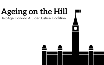 NEWS RELEASE: HelpAge Canada and Elder Justice Coalition Host “Ageing on the Hill” to Advance Age-Friendly and Elder Justice Policy