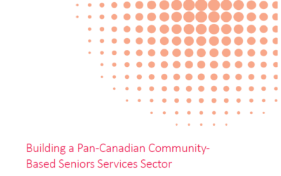 [REPORT] Building a Pan-Canadian Community-Based Seniors Services Sector