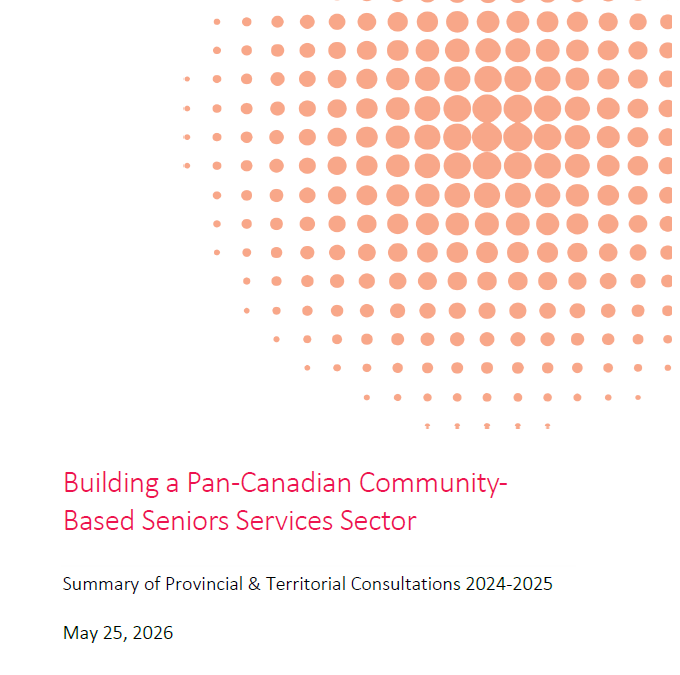 [REPORT] Building a Pan-Canadian Community-Based Seniors Services Sector