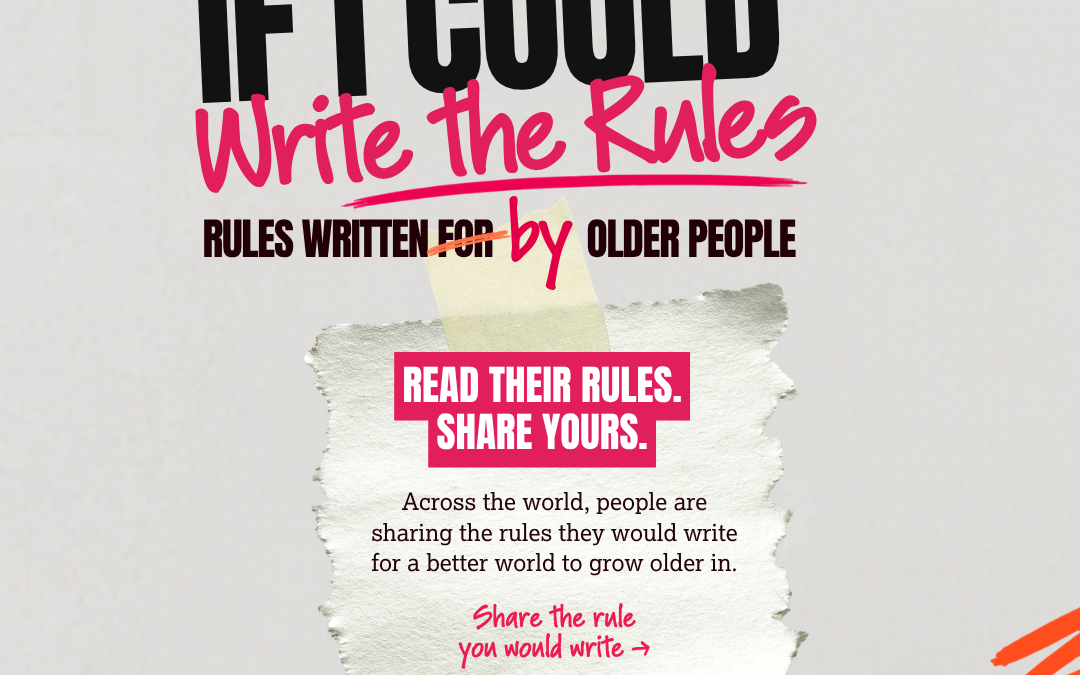 On International Day of Older Persons, We Asked Older People: What Would You Say if You Could Write the Rules?