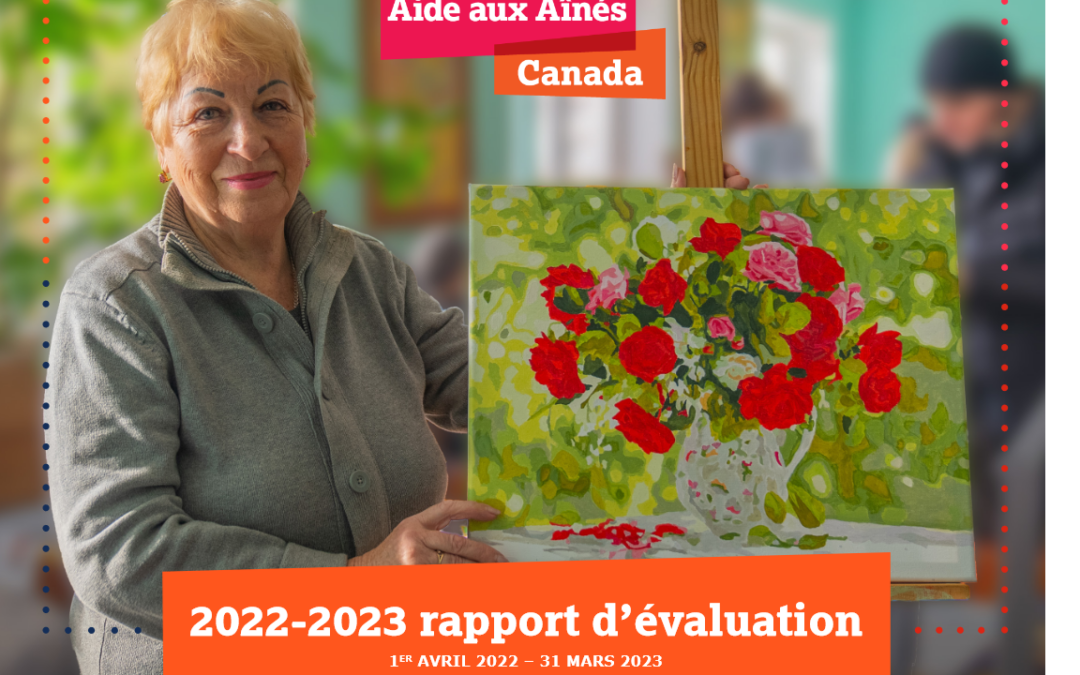 HelpAge Canada publie son rapport d’évaluation 2023