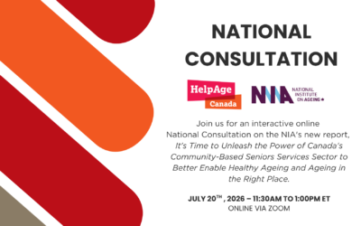 [EVENT] National Consultation: It’s Time to Unleash the Power of Canada’s Community-Based Seniors Services Sector to Better Enable Healthy Ageing and Ageing in the Right Place